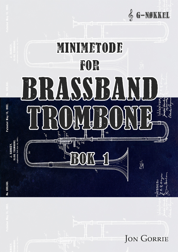 Minimetode for brassband trombone: Bok 1